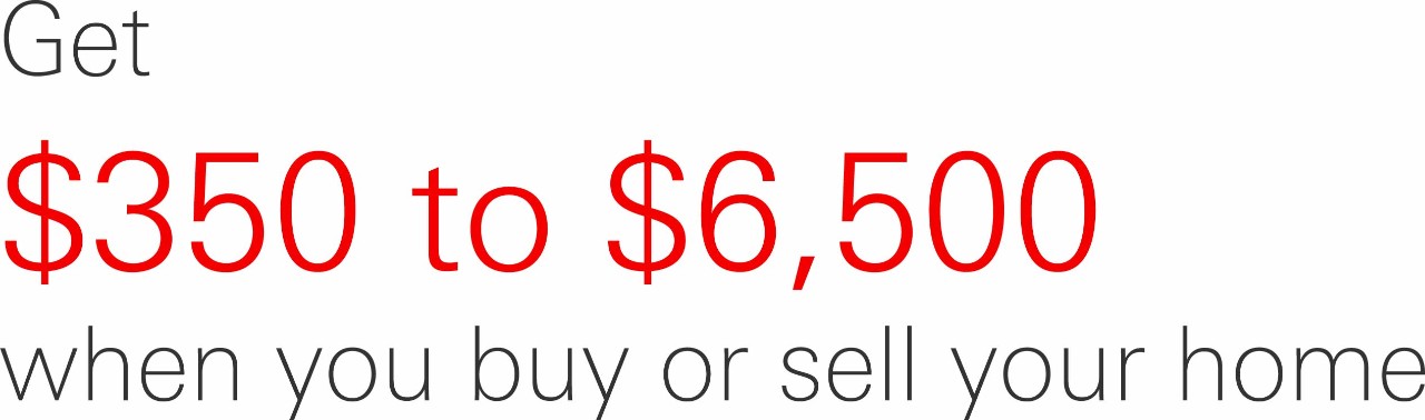 Get YEN350 to YEN6,500 when you buy or sell your home